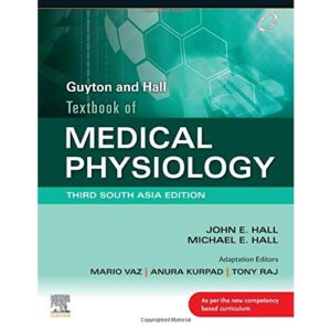 Guyton & Hall Textbook of Medical Physiology: Third South Asia Edition Paperback