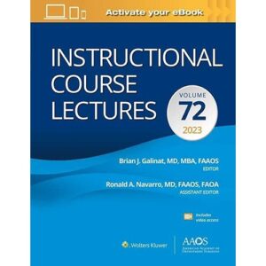 Instructional Course Lectures: Volume 72 (AAOS - American Academy of Orthopaedic Surgeons) Paperback