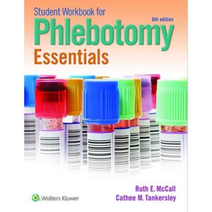 Student Workbook for Phlebotomy Essentials Paperback ? Student Edition